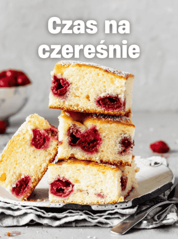 Kolekcja czas na czereśnie